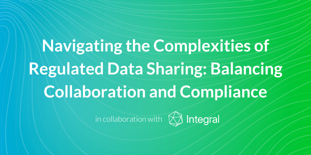 Navigating the Complexities of Regulated Data Sharing